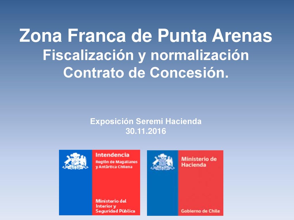 Zona Franca de Punta Arenas Fiscalización y normalización Contrato de Concesión.