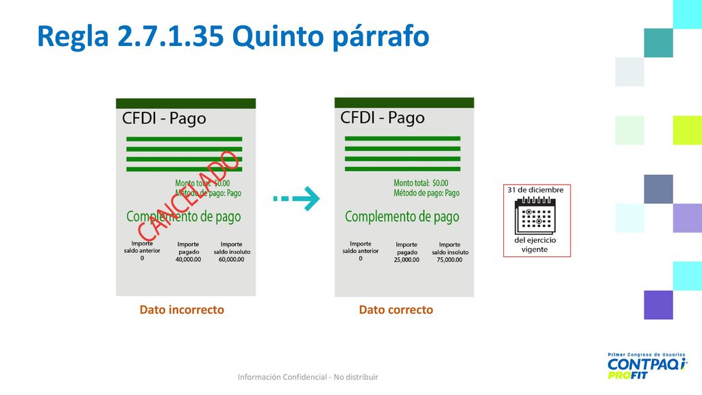 ¿Qué es al momento Cuando en la factura la forma de pago sea por definir (99) o se realice el pago posterior a la fecha de emisión.