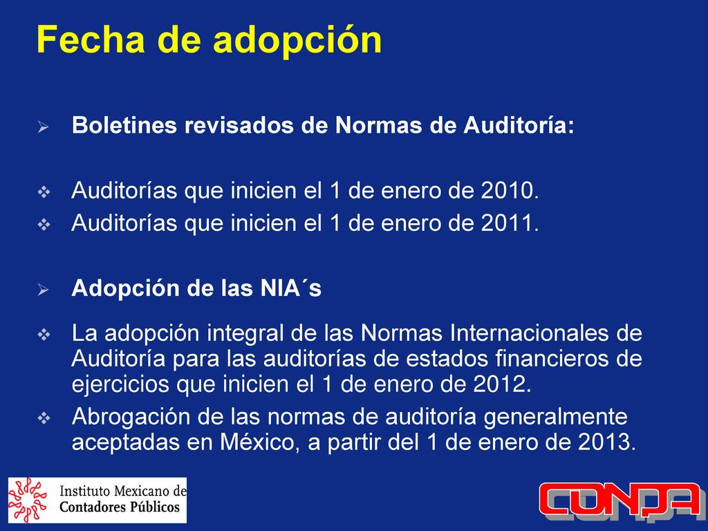 Fecha de adopción Boletines revisados de Normas de Auditoría: