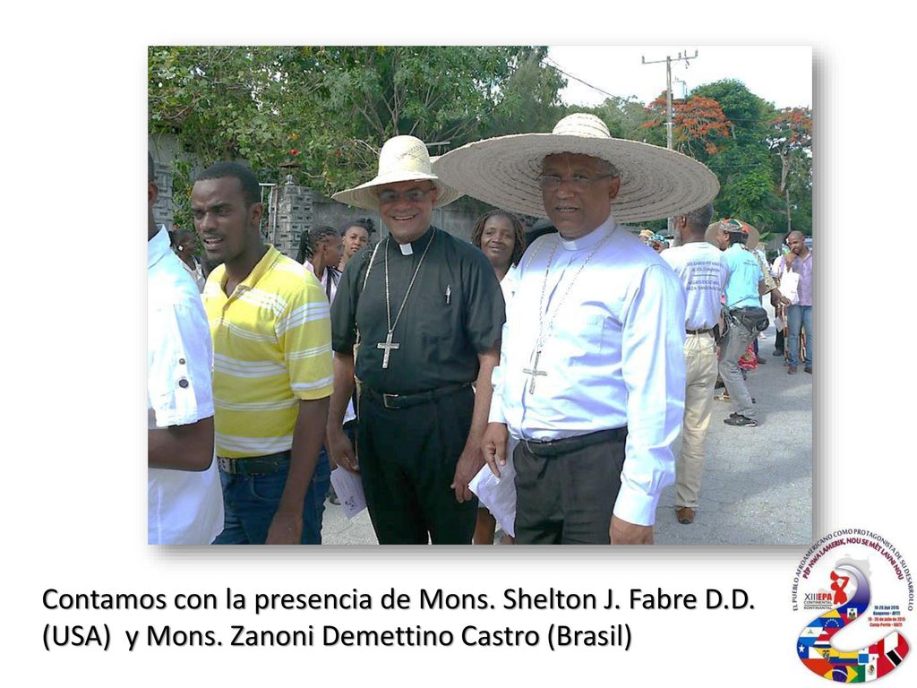 Contamos con la presencia de Mons. Shelton J. Fabre D. D. (USA) y Mons