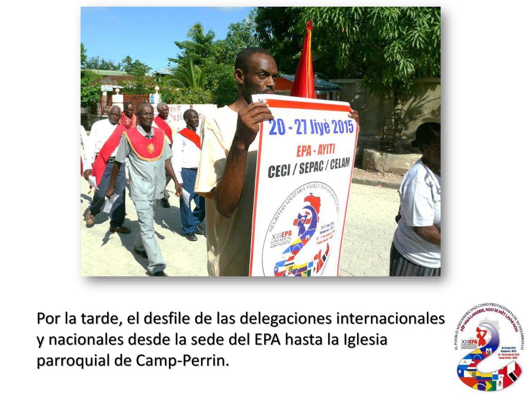Por la tarde, el desfile de las delegaciones internacionales y nacionales desde la sede del EPA hasta la Iglesia parroquial de Camp-Perrin.