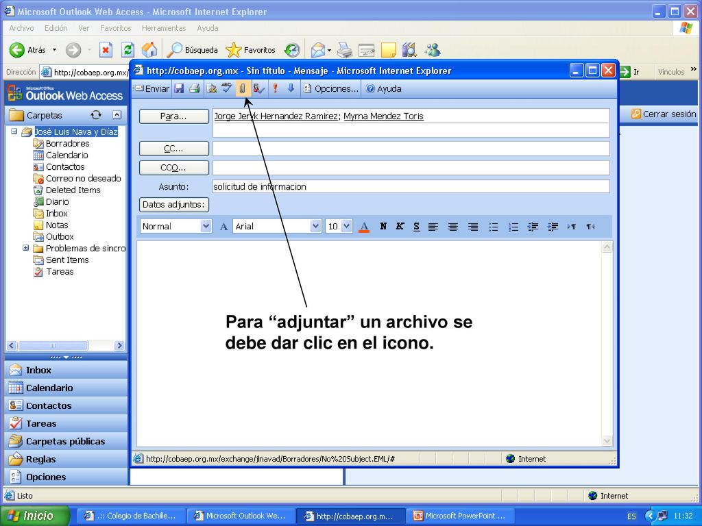 Para adjuntar un archivo se debe dar clic en el icono.