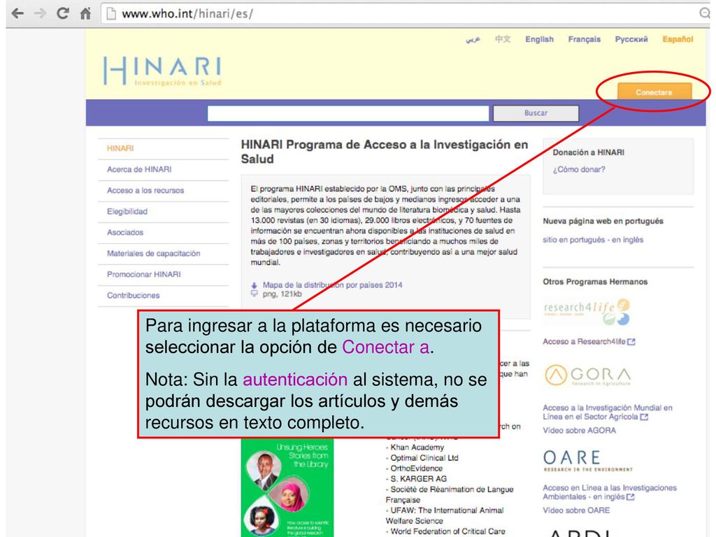 Para ingresar a la plataforma es necesario seleccionar la opción de Conectar a.