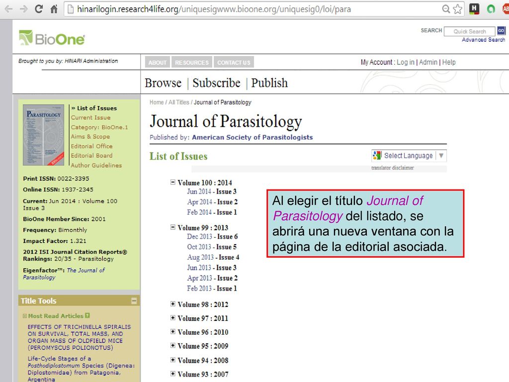 Al elegir el título Journal of Parasitology del listado, se abrirá una nueva ventana con la página de la editorial asociada.