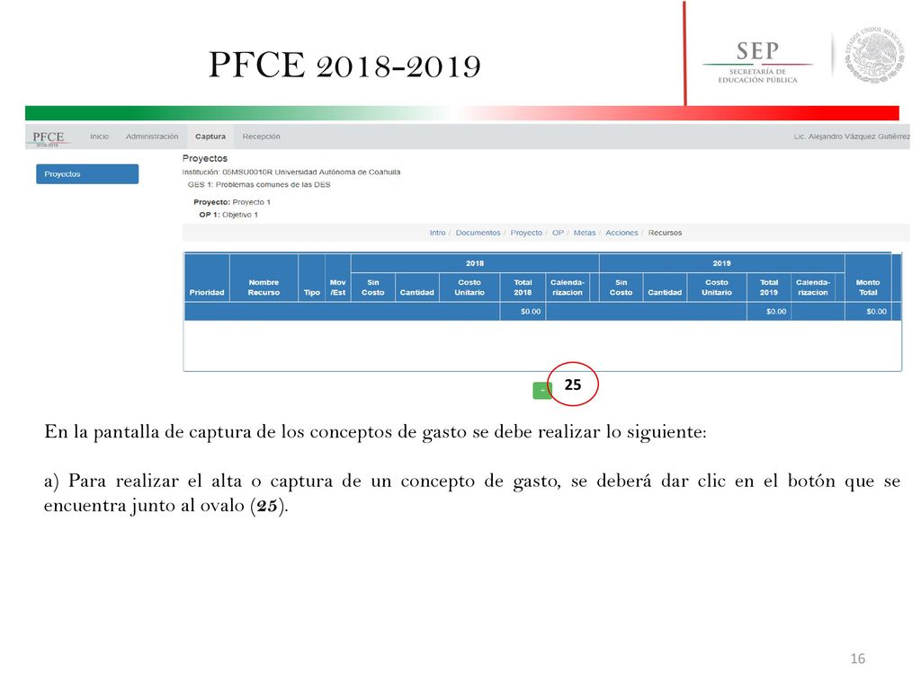 PFCE En la pantalla de captura de los conceptos de gasto se debe realizar lo siguiente: