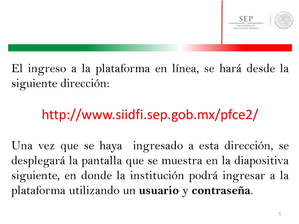 El ingreso a la plataforma en línea, se hará desde la siguiente dirección: