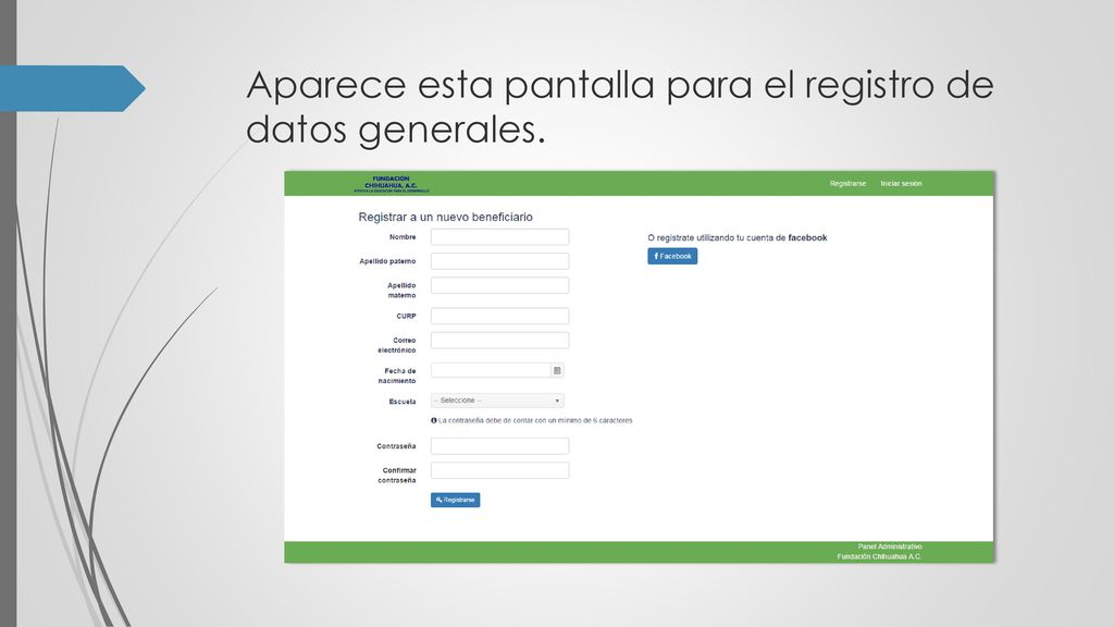 Aparece esta pantalla para el registro de datos generales.