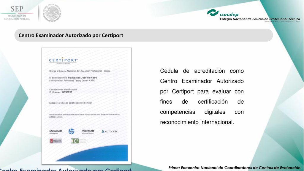 Centro Examinador Autorizado por Certiport