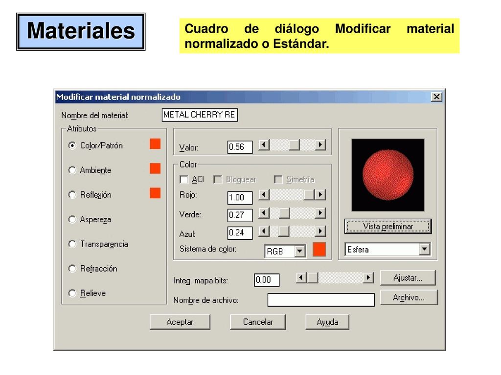Materiales Cuadro de diálogo Modificar material normalizado o Estándar.