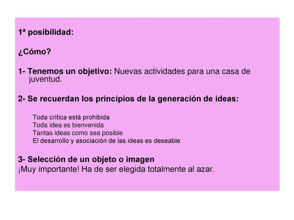 1- Tenemos un objetivo: Nuevas actividades para una casa de juventud.