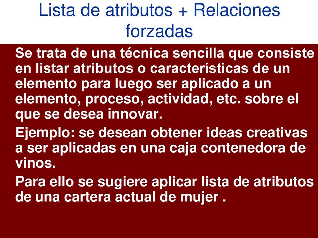 Lista de atributos + Relaciones forzadas