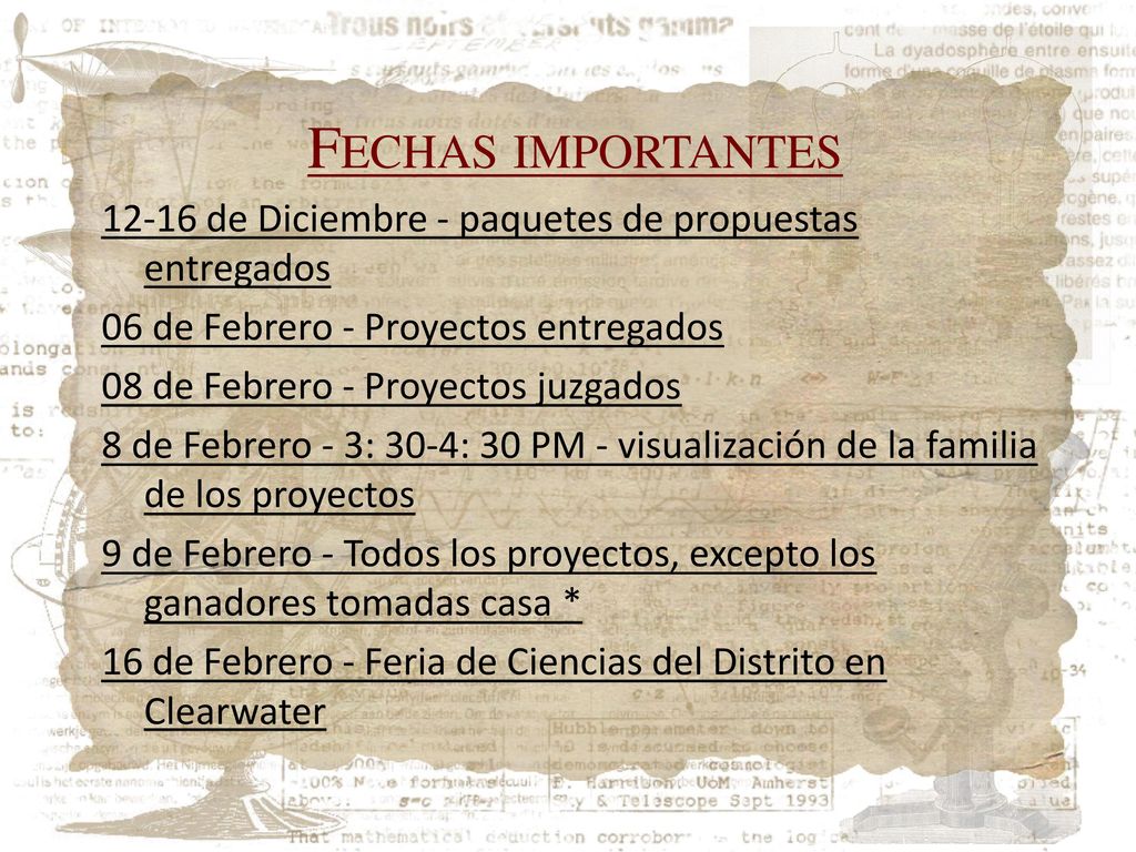 Fechas importantes de Diciembre - paquetes de propuestas entregados. 06 de Febrero - Proyectos entregados.