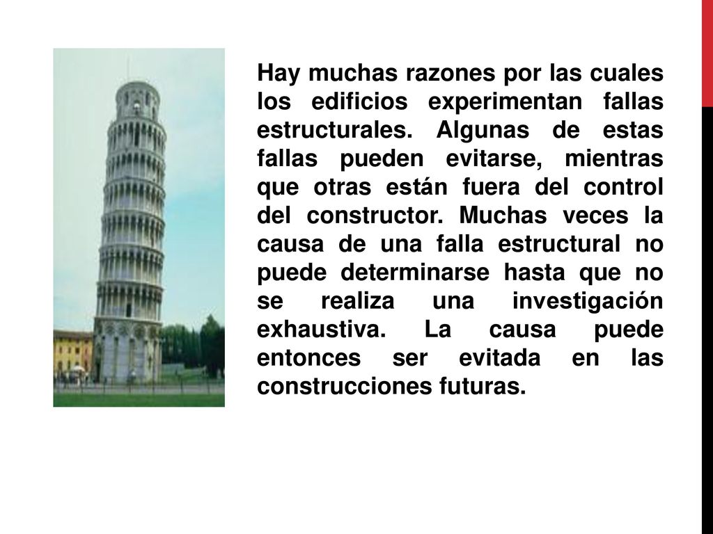 Hay muchas razones por las cuales los edificios experimentan fallas estructurales.