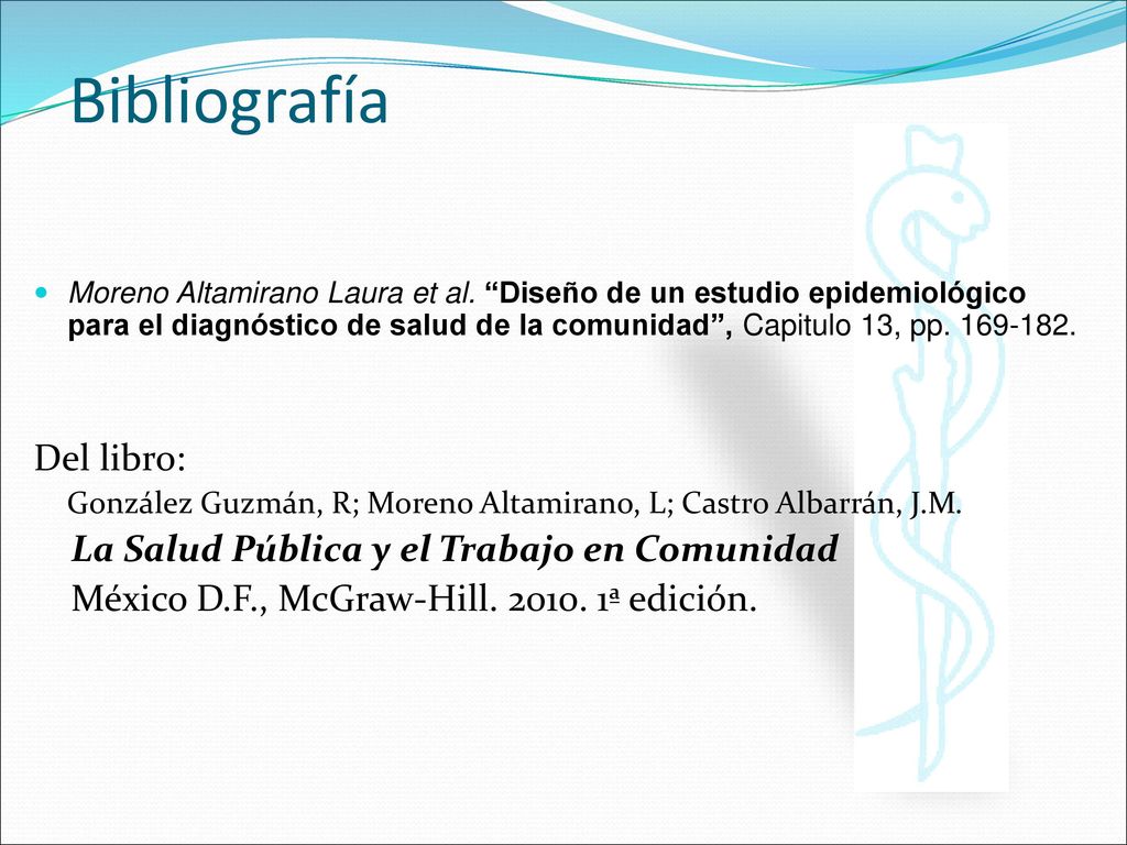 Bibliografía Del libro: La Salud Pública y el Trabajo en Comunidad
