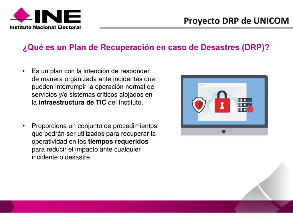 Proyecto DRP de UNICOM ¿Qué es un Plan de Recuperación en caso de Desastres (DRP)