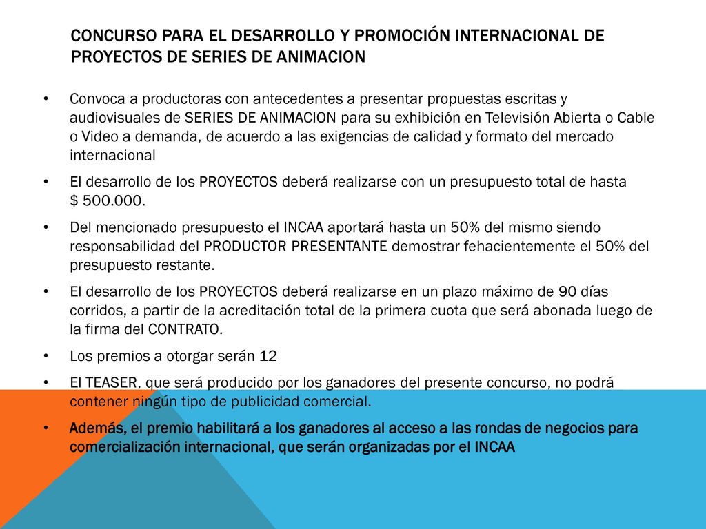 CONCURSO PARA EL DESARROLLO Y PROMOCIÓN INTERNACIONAL DE PROYECTOS DE SERIES DE ANIMACION