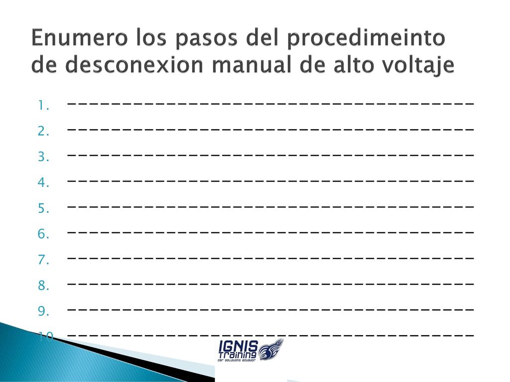 Enumero los pasos del procedimeinto de desconexion manual de alto voltaje
