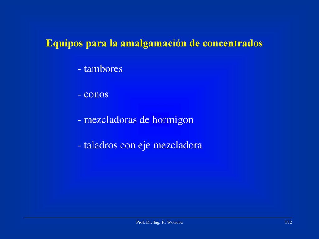 Equipos para la amalgamación de concentrados - tambores - conos
