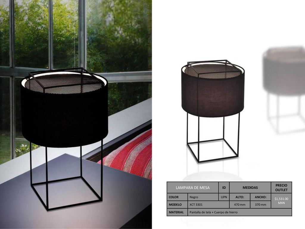 LAMPARA DE MESA ID MEDIDAS PRECIO OUTLET COLOR Negro UPN ALTO: ANCHO: