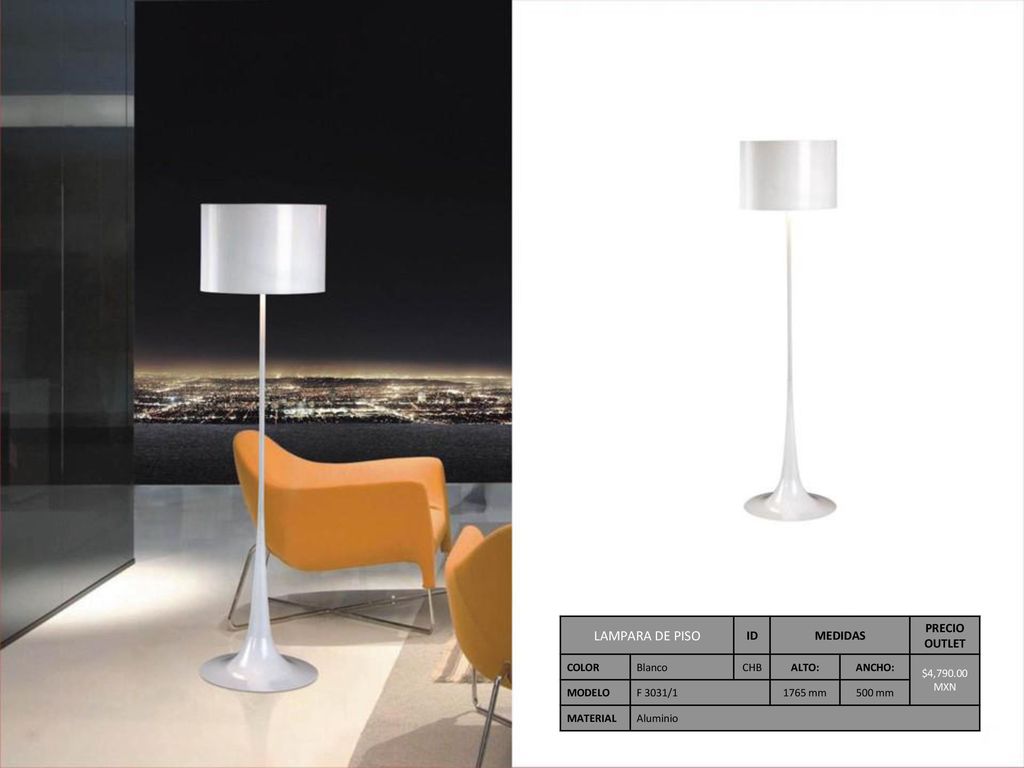 LAMPARA DE PISO ID MEDIDAS PRECIO OUTLET COLOR Blanco CHB ALTO: ANCHO: