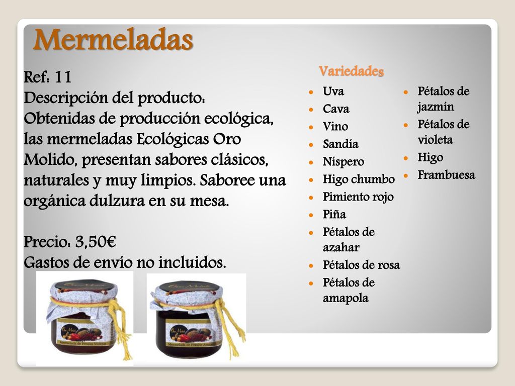 Mermeladas Ref: 11 Descripción del producto: