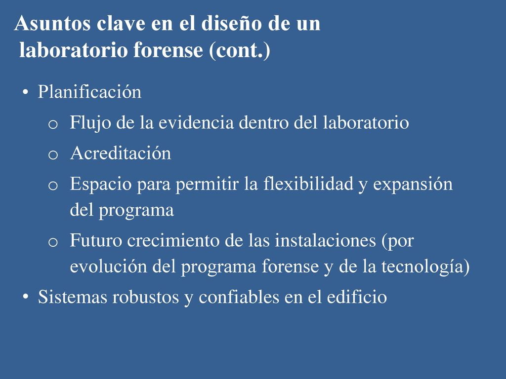 Asuntos clave en el diseño de un laboratorio forense (cont.)