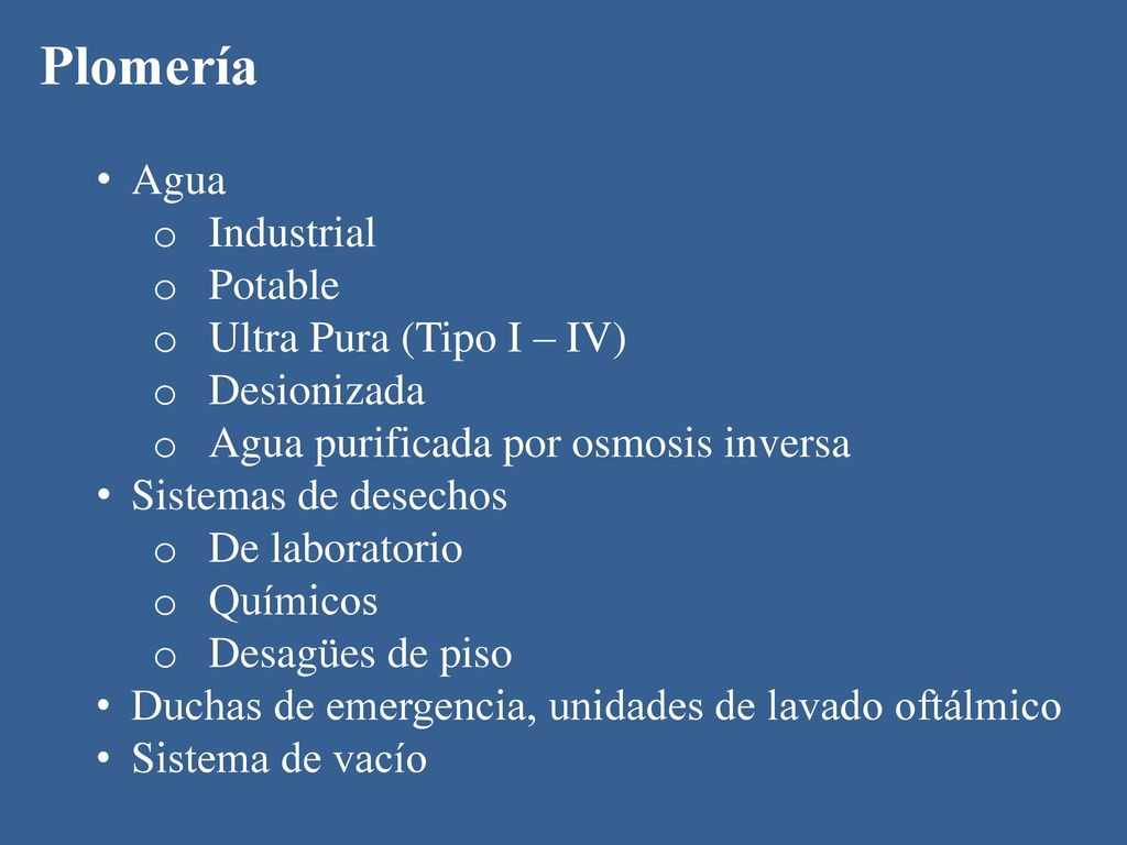 Plomería Agua Industrial Potable Ultra Pura (Tipo I – IV) Desionizada