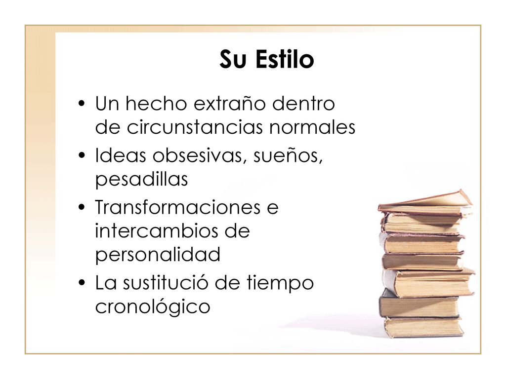 Su Estilo Un hecho extraño dentro de circunstancias normales