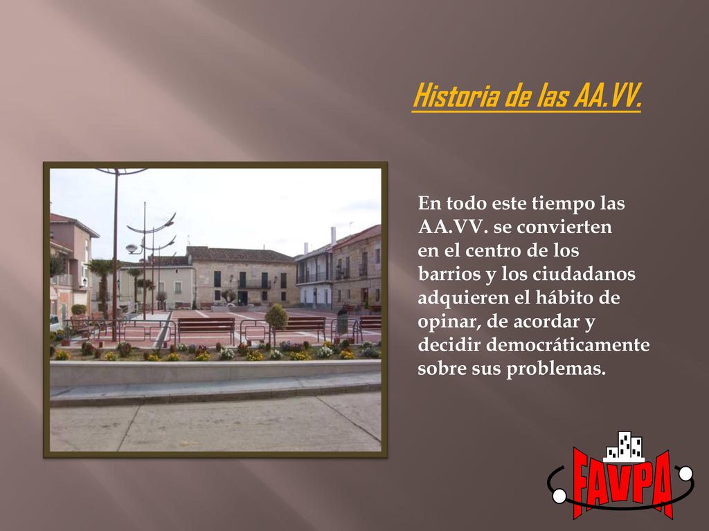 FAVPA Historia de las AA.VV. En todo este tiempo las