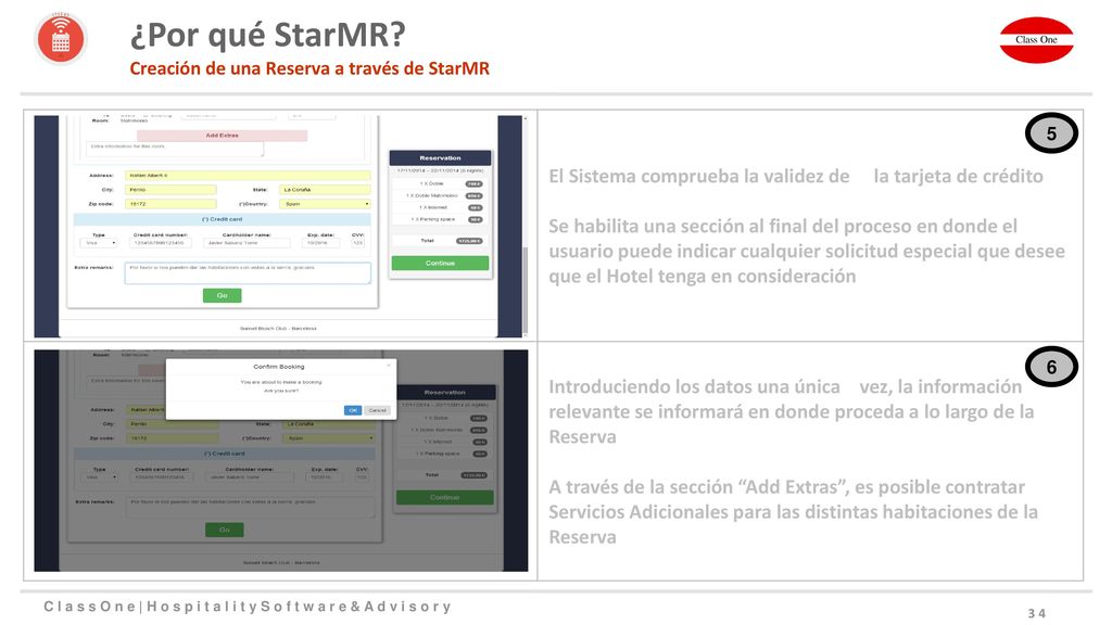 ¿Por qué StarMR Creación de una Reserva a través de StarMR. El Sistema comprueba la validez de la tarjeta de crédito.