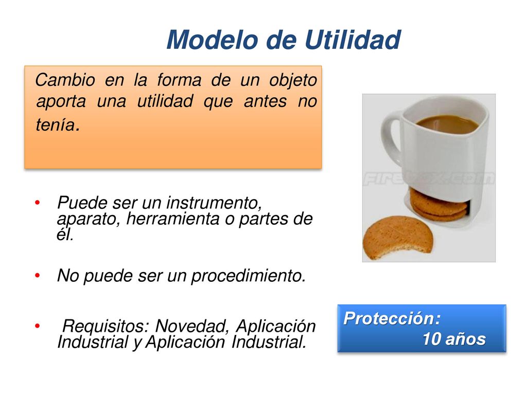 Modelo de Utilidad Cambio en la forma de un objeto aporta una utilidad que antes no tenía.