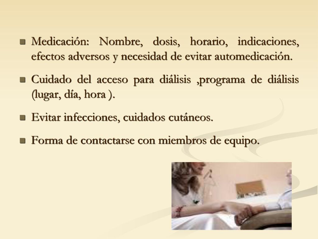 Medicación: Nombre, dosis, horario, indicaciones, efectos adversos y necesidad de evitar automedicación.