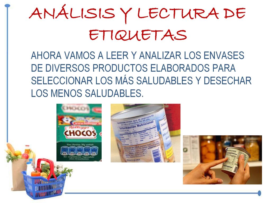 ANÁLISIS Y LECTURA DE ETIQUETAS