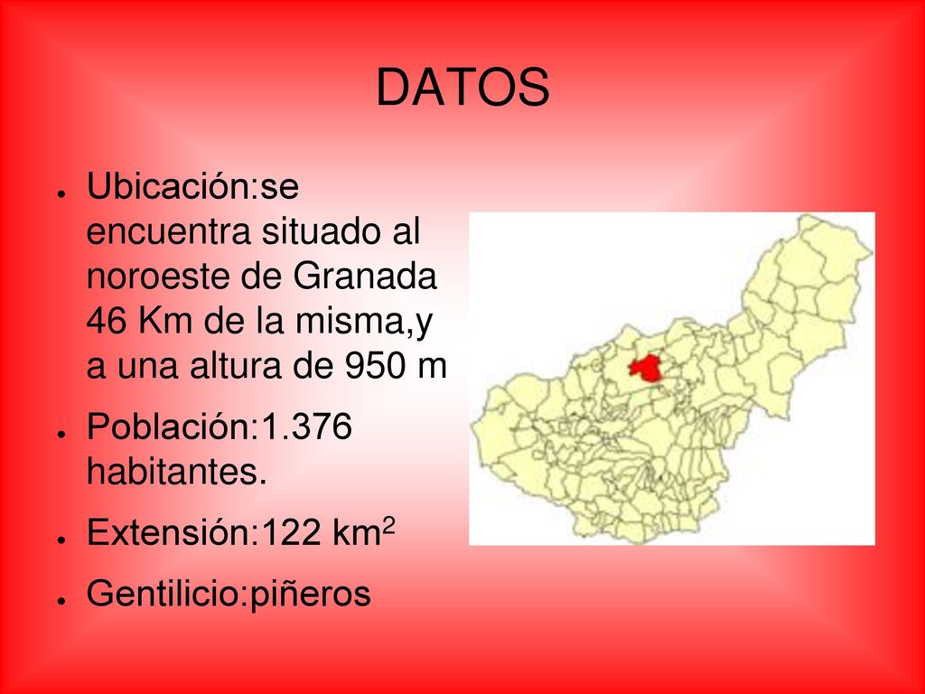 DATOS Ubicación:se encuentra situado al noroeste de Granada 46 Km de la misma,y a una altura de 950 m.