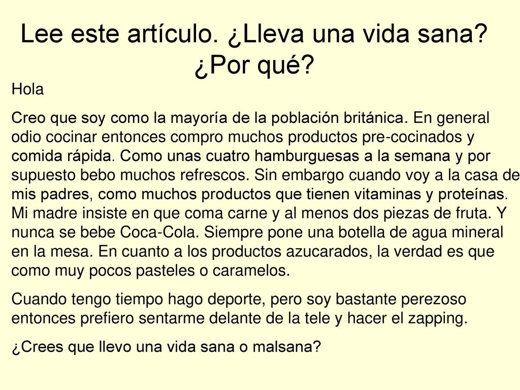 Lee este artículo. ¿Lleva una vida sana ¿Por qué