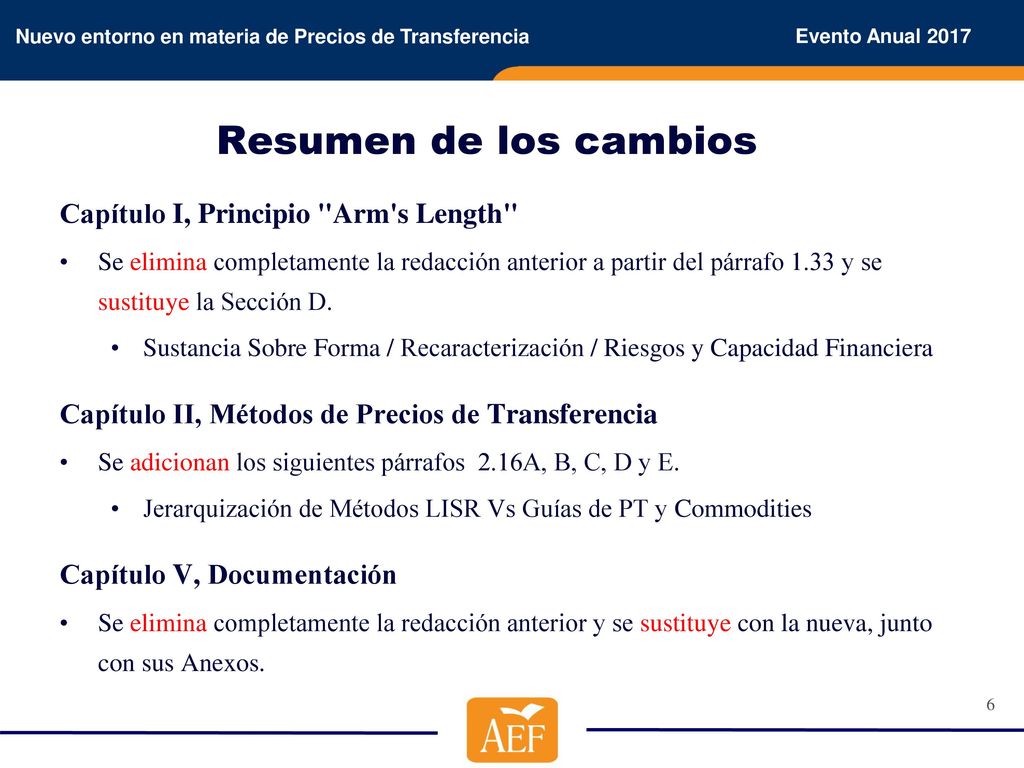 Resumen de los cambios Capítulo I, Principio Arm s Length