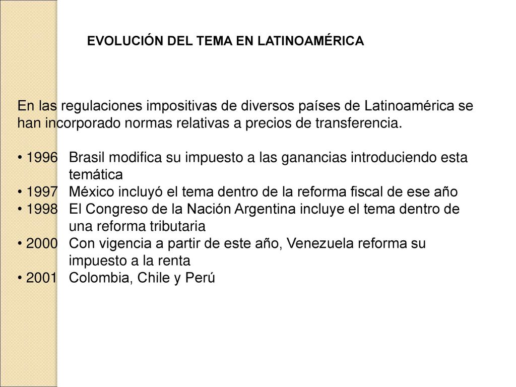 1997 México incluyó el tema dentro de la reforma fiscal de ese año