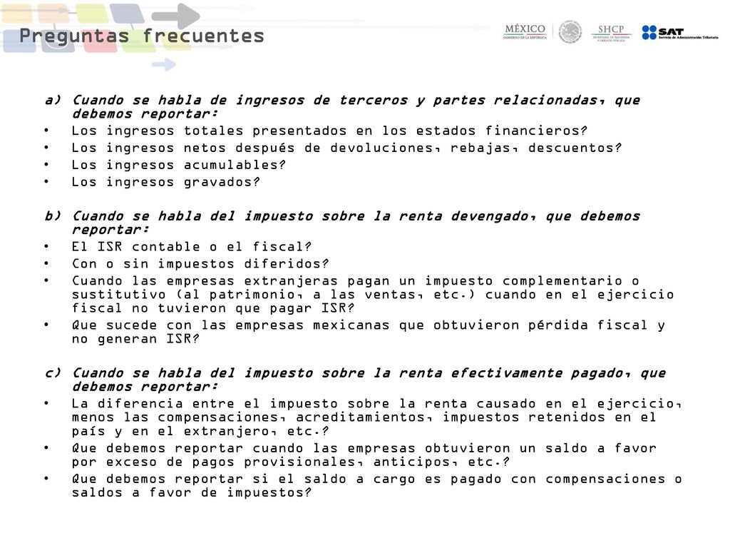 Preguntas frecuentes Cuando se habla de ingresos de terceros y partes relacionadas, que debemos reportar: