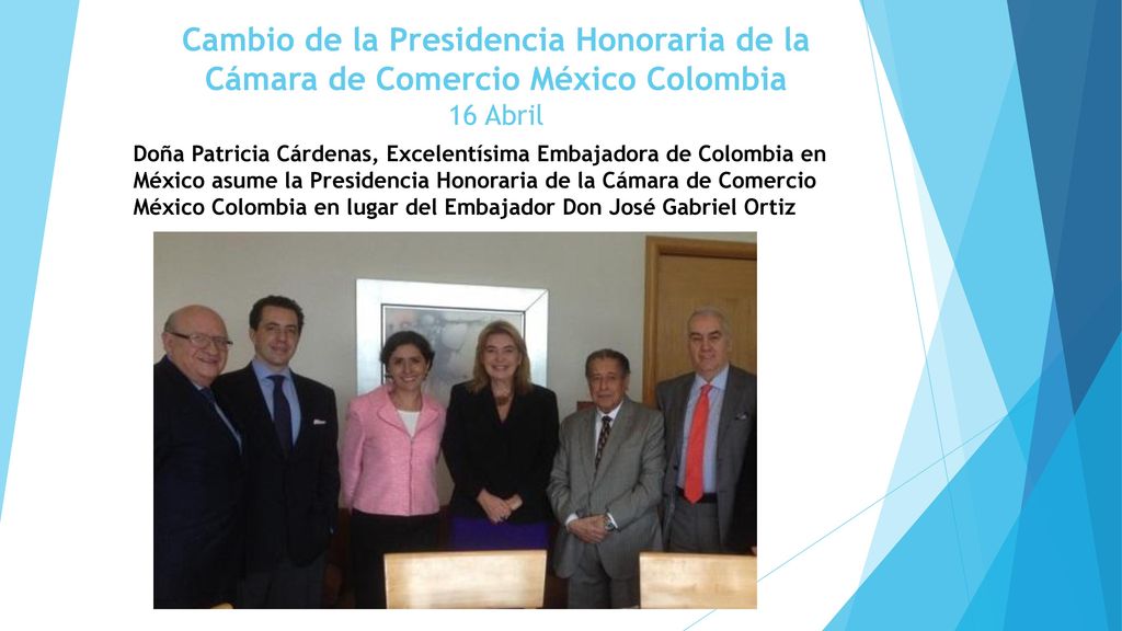 Cambio de la Presidencia Honoraria de la Cámara de Comercio México Colombia 16 Abril