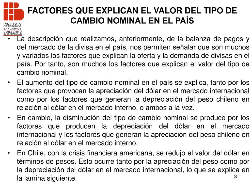 FACTORES QUE EXPLICAN EL VALOR DEL TIPO DE CAMBIO NOMINAL EN EL PAÍS