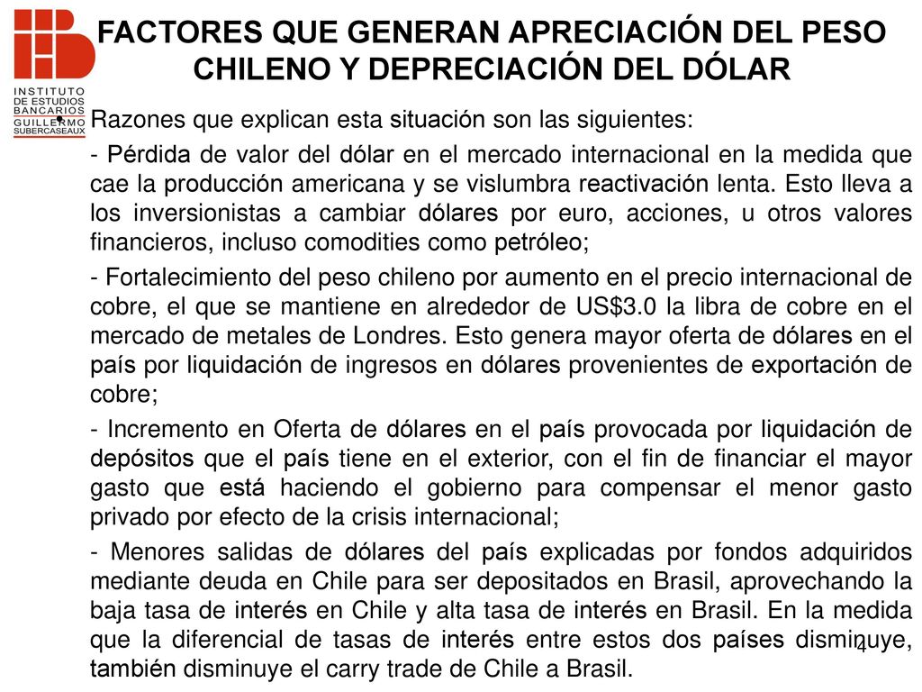FACTORES QUE GENERAN APRECIACIÓN DEL PESO CHILENO Y DEPRECIACIÓN DEL DÓLAR
