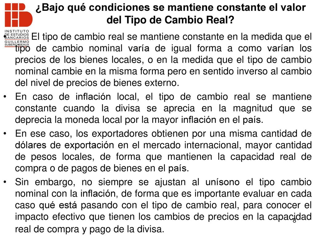 ¿Bajo qué condiciones se mantiene constante el valor del Tipo de Cambio Real