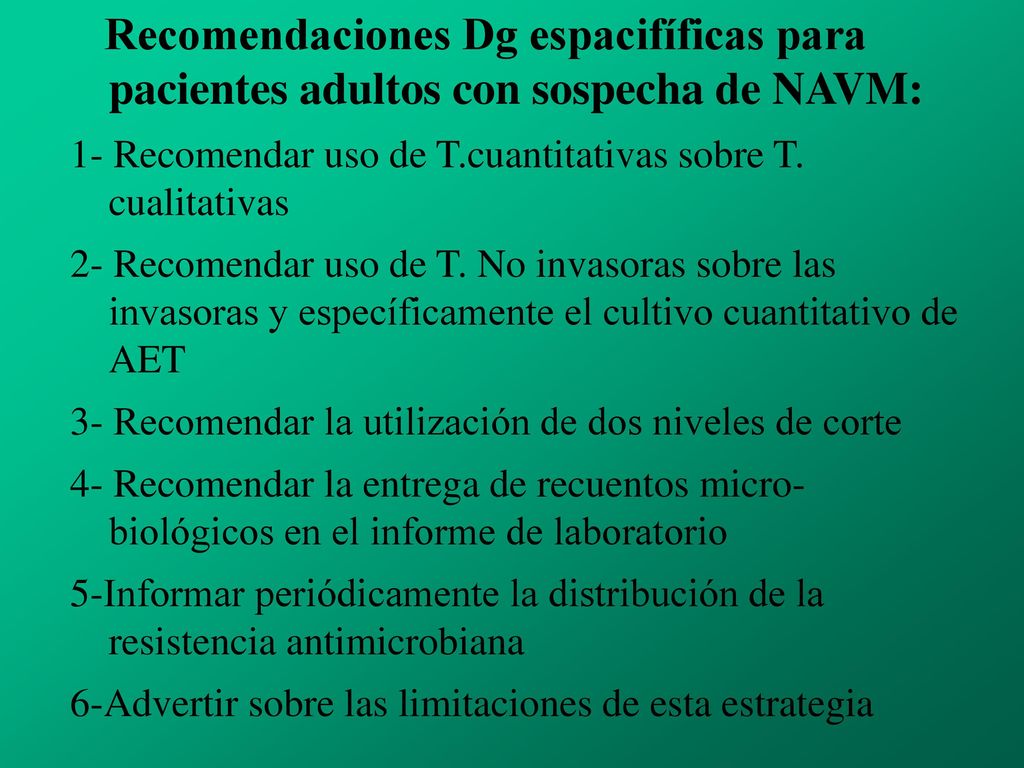 Recomendaciones Dg espacifíficas para pacientes adultos con sospecha de NAVM: