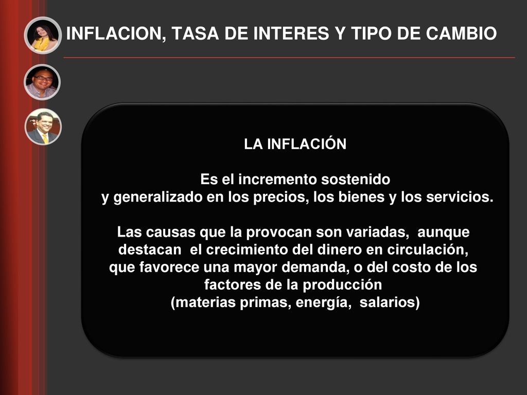 INFLACION, TASA DE INTERES Y TIPO DE CAMBIO
