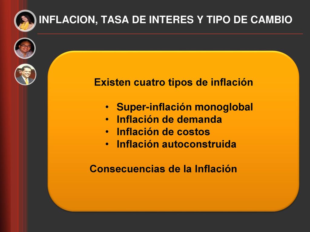 INFLACION, TASA DE INTERES Y TIPO DE CAMBIO