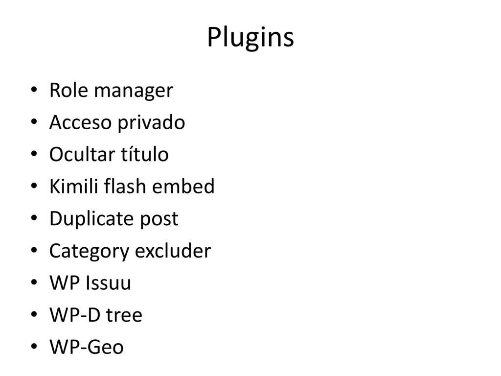 Plugins Role manager Acceso privado Ocultar título Kimili flash embed