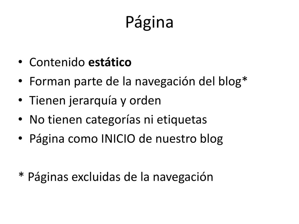 Página Contenido estático Forman parte de la navegación del blog*