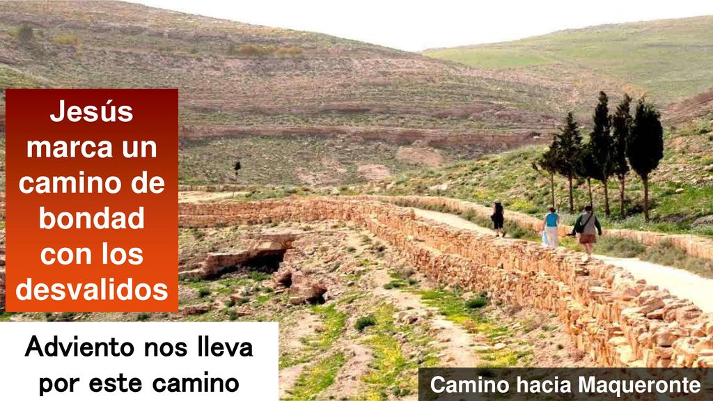 Jesús marca un camino de bondad con los desvalidos