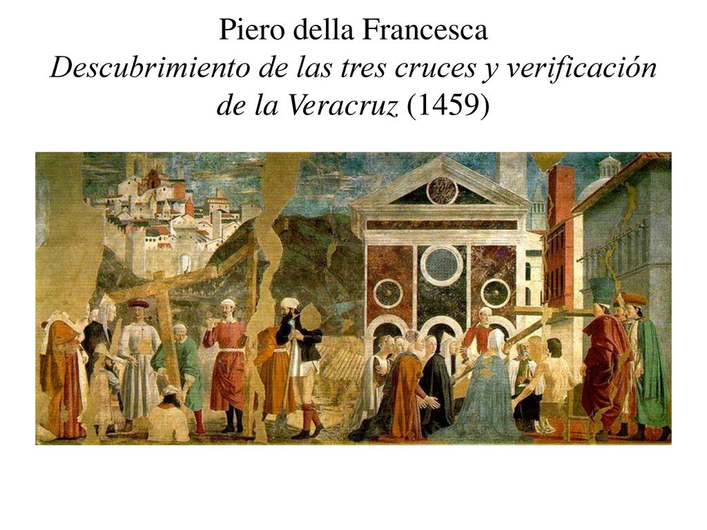 Piero della Francesca Descubrimiento de las tres cruces y verificación de la Veracruz (1459)