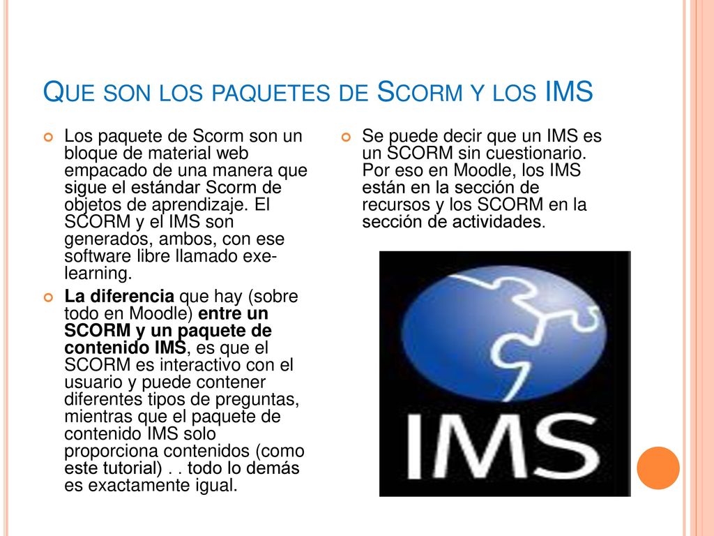 Que son los paquetes de Scorm y los IMS